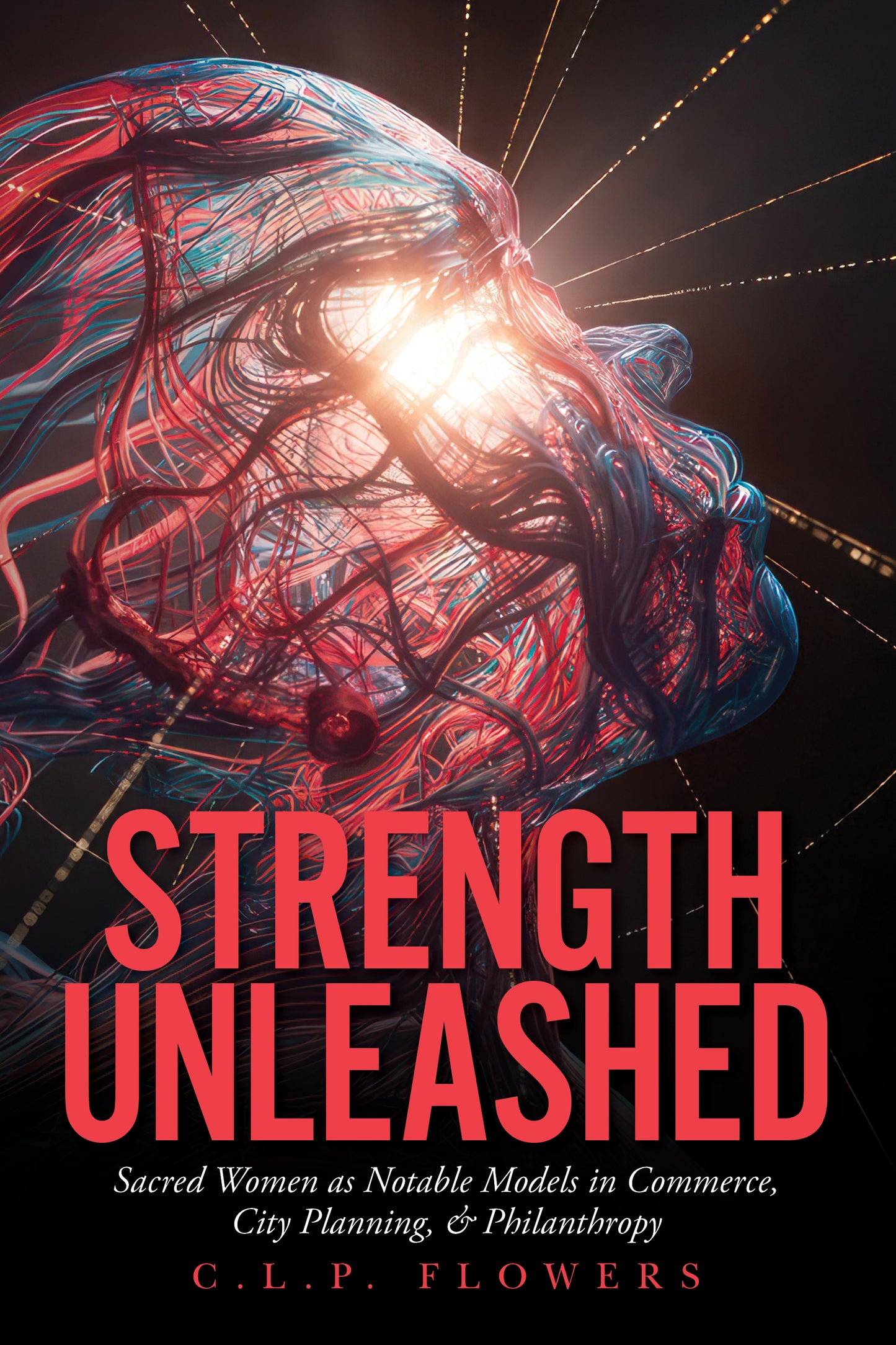 Strength Unleashed: Sacred Women as Notable Models in Commerce, City Planning, and Philanthropy E-Book – May 19, 2023